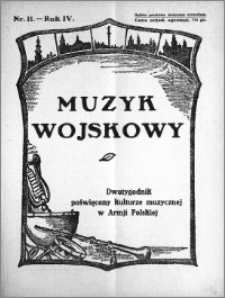 Muzyk Wojskowy. Dwutygodnik poświęcony kulturze muzycznej w Armji Polskiej 1929.06.01 R.4 nr 11