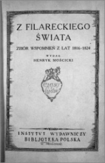 Z filareckiego świata : zbiór wspomnień z lat 1816-1824