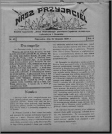 Nasz Przyjaciel : dodatek tygodniowy "Głosu Wąbrzeskiego" poświęcony sprawom oświatowym, kulturalnym i literackim 1930.11.15, R. 8[!], nr 45