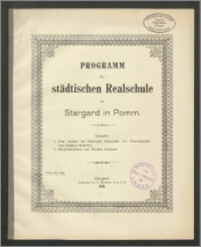 Programm der städtischen Realschule zu Stargard in Pomm. 1908