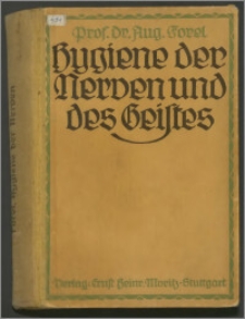 Hygiene der Nerven und des Geistes : im gesunden und kranken Zustande : für gebildete Laien und für Studierende