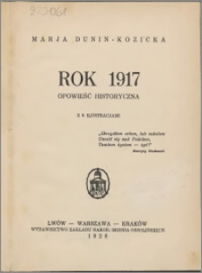 Rok 1917 : opowieść historyczna