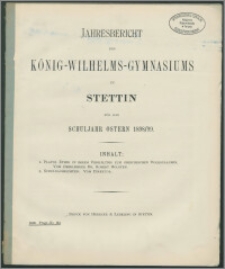 Jahresbericht des König-Wilhelms-Gymnasiums zu Stettin für das Schuljahr Ostern 1898/99