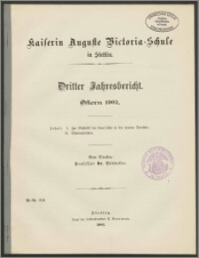 Kaiserin Auguste Victoria-Schule in Stettin. Dritter Jahresbericht. Ostern 1902