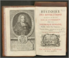 Histoire Des Revolutions Arrivées Dans Le Gouvernement De La Republique Romaine. T. 1