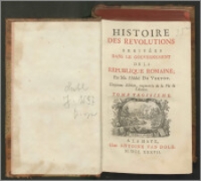 Histoire Des Revolutions Arrivées Dans Le Gouvernement De La Republique Romaine. T. 3