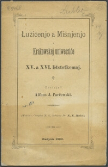 Łužičenjo a Mišnjenjo w Krakowskej uniwersiće w XV. a XVI. lětstotkomaj