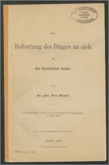 Die Bedeutung des Dinges an sich in der Kantischen Ethik