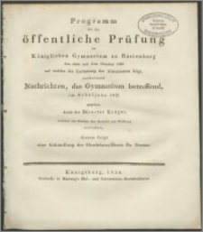 Programm für die öffentliche Prüfung im Königlichen Gymnasium zu Rastenburg den 4ten und 5ten October 1830
