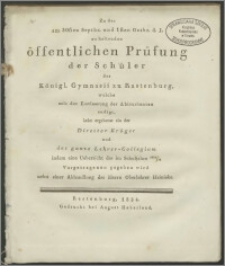 Zu der am 30sten Septbr. und 1sten Octbr. d. J. zu haltenden öffentlichen Prüfung der Schüler des Königl. Gymnasii zu Rastenburg