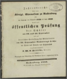 Jahresbericht über das Königl. Gymnasium zu Rastenburg für das Schuljahr von Michaelis 1838 bis dahin 1839