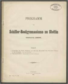 Programm des Schiller-Realgymnasiums zu Stettin. Ostern 1895