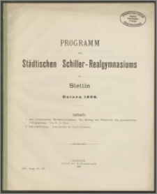 Programm des Städtischen Schiller-Realgymnasiums zu Stettin. Ostern 1896