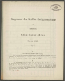 Programm des Schiller-Realgymnasiums zu Stettin. Schulnachrichten. Ostern 1897