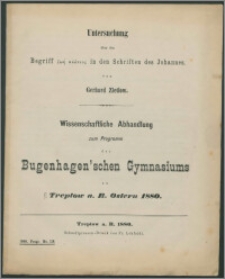 Untersuchung über den Begriff zoe aionios in den Schriften des Johannes.