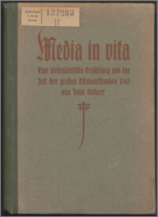 Media in vita : eine altlivländische Erzählung aus der Zeit des grossen Estenaufstandes 1343