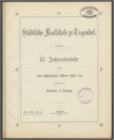 Städtische Realschule zu Tiegenhof. 15. Jahresbericht über das Schuljahr Ostern 1913-14