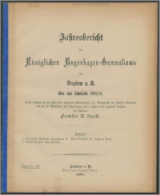 Jahresbericht des Königlichen Bugenhagen-Gymnasiums zu Treptow a. R. über das Schuljahr 1894/5