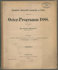 Königliches Marienstifts-Gymnasium zu Stettin. Oster-Programm 1888