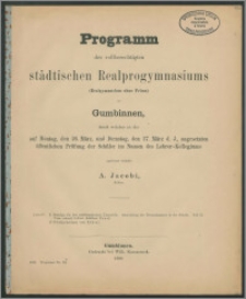 Programm des vollberechtigten städtischen Realprogymnasiums (Realgymnasium ohne Prima) zu Gumbinnen