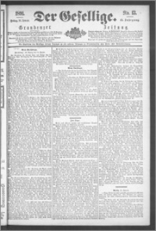Der Gesellige : Graudenzer Zeitung 1891.01.16, Jg. 65, No. 13