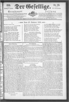 Der Gesellige : Graudenzer Zeitung 1891.01.27, Jg. 65, No. 22