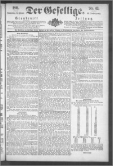 Der Gesellige : Graudenzer Zeitung 1891.02.19, Jg. 65, No. 42