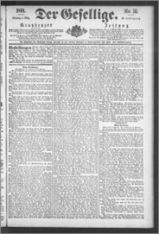 Der Gesellige : Graudenzer Zeitung 1891.03.01, Jg. 65, No. 51