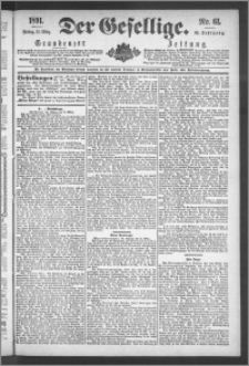 Der Gesellige : Graudenzer Zeitung 1891.03.13, Jg. 65, No. 61
