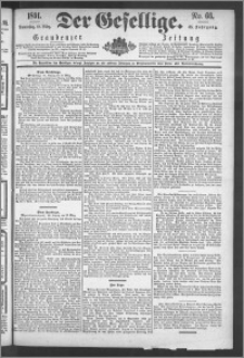 Der Gesellige : Graudenzer Zeitung 1891.03.19, Jg. 65, No. 66