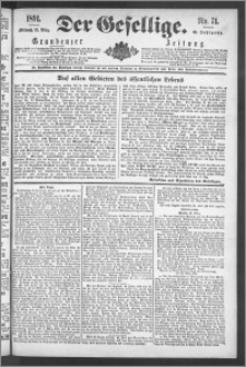 Der Gesellige : Graudenzer Zeitung 1891.03.25, Jg. 65, No. 71