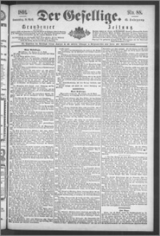 Der Gesellige : Graudenzer Zeitung 1891.04.16, Jg. 65, No. 88