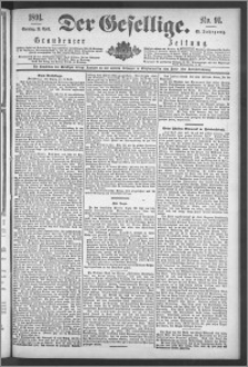 Der Gesellige : Graudenzer Zeitung 1891.04.19, Jg. 65, No. 91