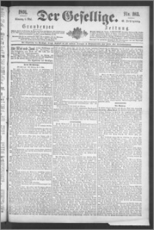 Der Gesellige : Graudenzer Zeitung 1891.05.05, Jg. 65, No. 103
