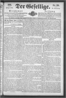 Der Gesellige : Graudenzer Zeitung 1891.05.22, Jg. 65, No. 116