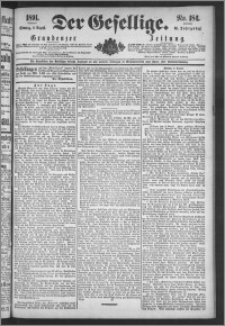 Der Gesellige : Graudenzer Zeitung 1891.08.09, Jg. 66, No. 184