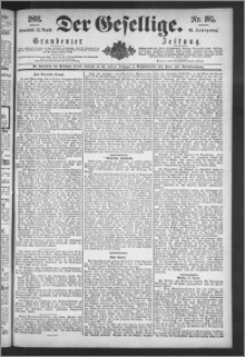 Der Gesellige : Graudenzer Zeitung 1891.08.22, Jg. 66, No. 195