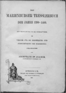 Das Marienburger Tresslerbuch der Jahre 1399-1409