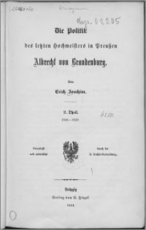 Die Politik des letzten Hochmeisters in Preußen Albrecht von Brandenburg. Tl. 2, 1518-1521