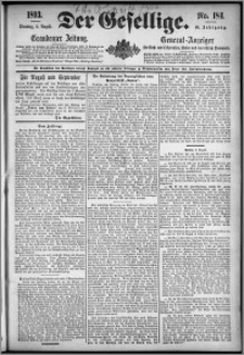 Der Gesellige : Graudenzer Zeitung 1893.08.08, Jg. 68, No. 184