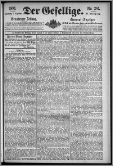 Der Gesellige : Graudenzer Zeitung 1893.12.07, Jg. 68, No. 287