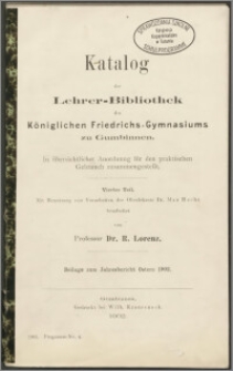 Katalog der Lehrer-Bibliothek des Königlichen Friedrichs-Gymnasiums zu Gumbinnen. Vierter Teil