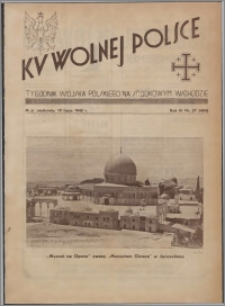 Ku Wolnej Polsce : tygodnik Wojska Polskiego na Środkowym Wschodzie 1942.07.19, R. 3 nr 27 (404)