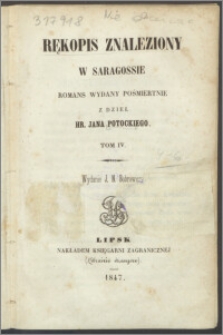 Rękopis znaleziony w Saragossie : romans wydany pośmiertnie z dzieł hr. Jana Potockiego. T. 4