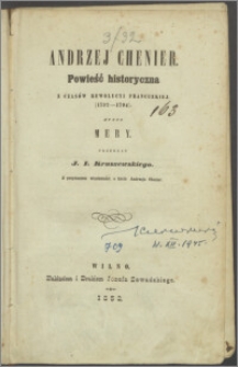 Andrzej Chenier : powieść historyczna z czasów rewolucyi francuzkiej (1792-1794)