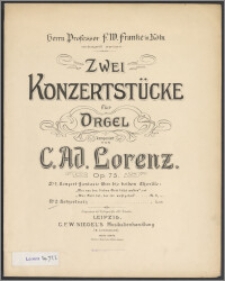 Zwei Konzertstücke : für Orgel : Op. 75