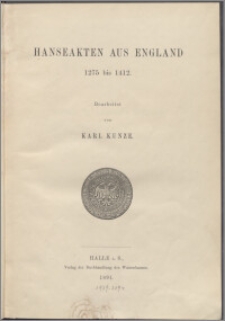 Hanseakten aus England : 1275 bis 1412