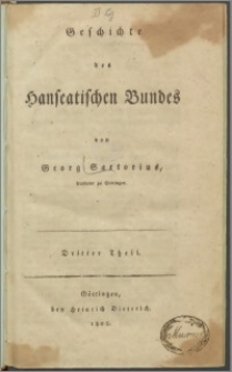 Geschichte des Hanseatischen Bundes. Tl. 3