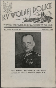 Ku Wolnej Polsce : tygodnik Wojska Polskiego na Środkowym Wschodzie 1941.11.09, R. 2 nr 2 (369)