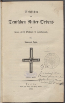 Geschichte des Deutschen Ritter-Ordens in seinen zwölf Balleien in Deutschland. Bd. 1